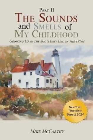 Cover of The Sounds and Smells of My Childhood II
