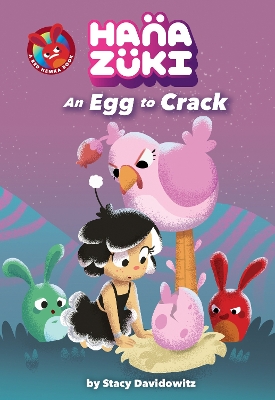 Book cover for Hanazuki: An Egg to Crack