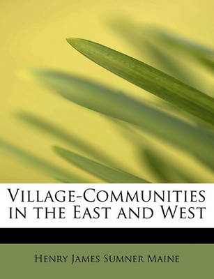 Book cover for Village-Communities in the East and West