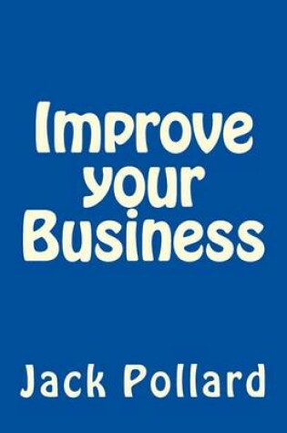 Cover of Improve Your Business