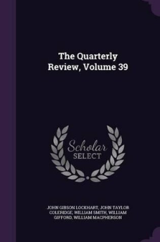 Cover of The Quarterly Review, Volume 39
