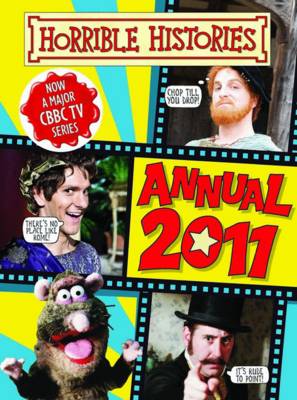 Cover of Horrible Histories Annual 2011