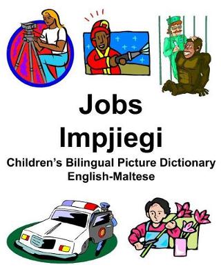 Book cover for English-Maltese Jobs/Impjiegi Children's Bilingual Picture Dictionary