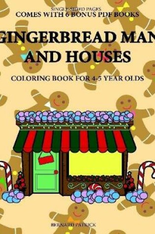 Cover of Coloring Book for 4-5 Year Olds (Gingerbread Man and Houses)