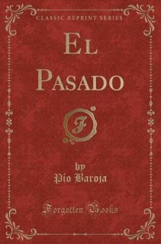 Cover of El Pasado (Classic Reprint)