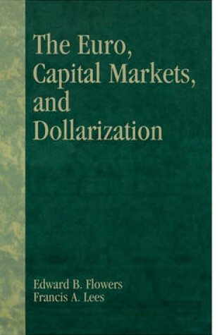 Cover of The Euro, Capital Markets, and Dollarization