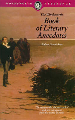 Book cover for Wordsworth Book of Literary Anecdotes