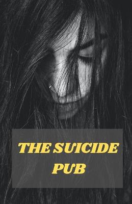 Book cover for The Suicide Pub