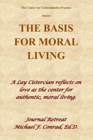 Cover of The Basis of Moral Living