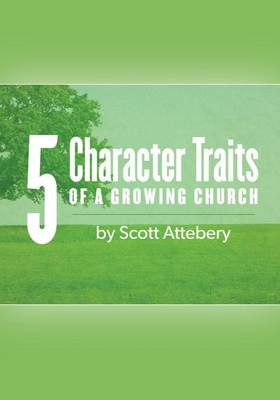 Book cover for Five Character Traits of a Growing Church