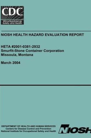 Cover of Niosh Health Hazard Evalutation Report Heta 2001-0381-2932