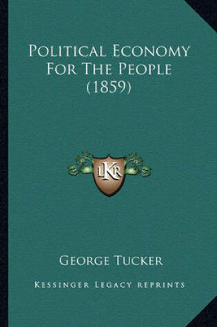 Cover of Political Economy for the People (1859) Political Economy for the People (1859)