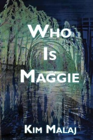 Cover of Who Is Maggie