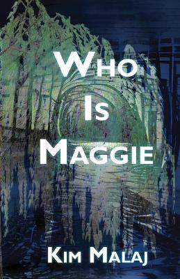 Book cover for Who Is Maggie