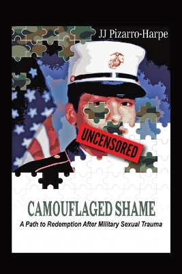 Cover of Camouflaged Shame (Uncensored)