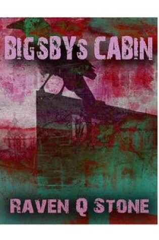 Cover of Bigbys Cabin