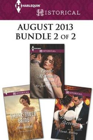 Cover of Harlequin Historical August 2013 - Bundle 2 of 2