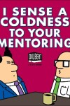 Book cover for I Sense a Coldness to Your Mentoring