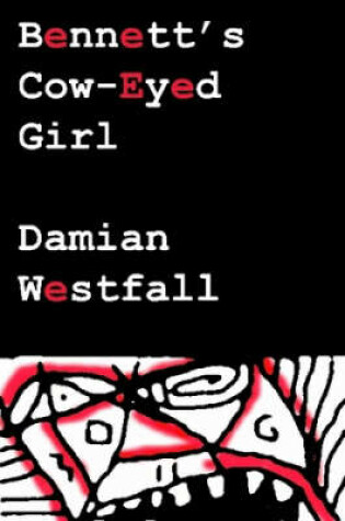 Cover of Bennett's Cow-Eyed Girl