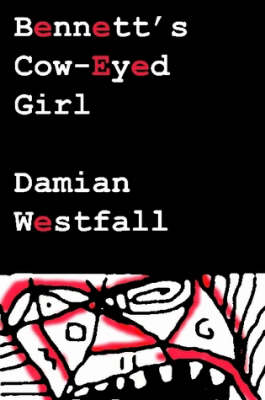 Book cover for Bennett's Cow-Eyed Girl