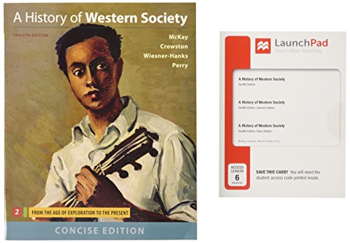 Book cover for History of Western Society, Concise Edition, Volume Two 12e & Launchpad for a History of Western Society 12e (Six Month Access)