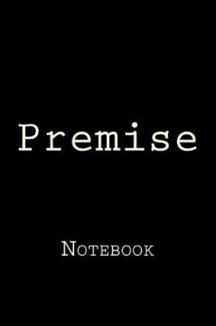 Cover of Premise