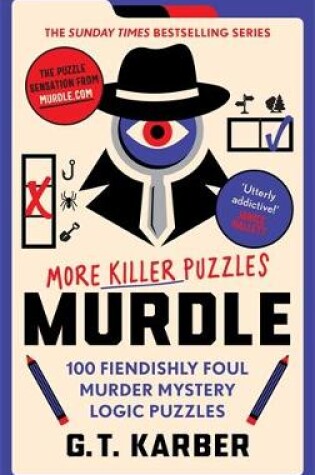 Cover of Murdle: More Killer Puzzles: THE SUNDAY TIMES BESTSELLING SERIES