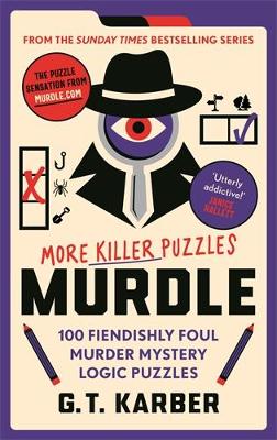 Cover of Murdle: More Killer Puzzles: THE SUNDAY TIMES BESTSELLING SERIES