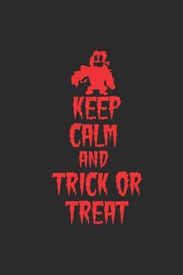 Book cover for Keep Calm And Trick Or Treat