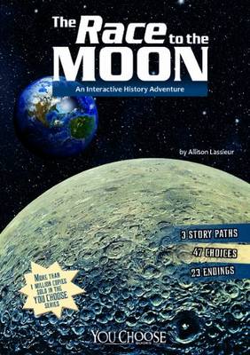 Book cover for Race to the Moon: An Interactive History Adventure