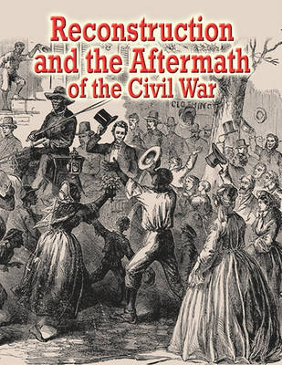 Cover of Reconstruction and the Aftermath of the Civil War