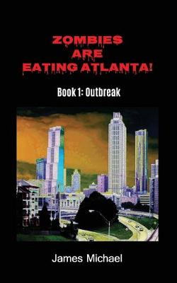 Book cover for Zombies Are Eating Atlanta!