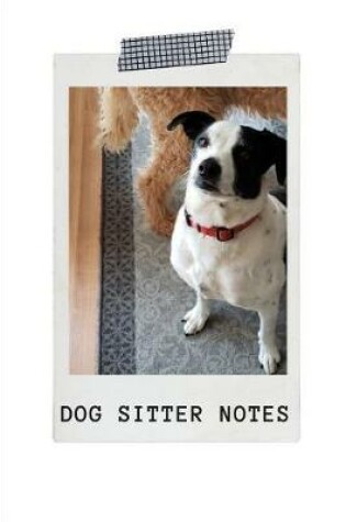 Cover of Dog Sitter Notes