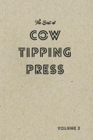 Cover of The Best of Cow Tipping Press