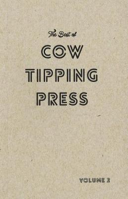 Book cover for The Best of Cow Tipping Press