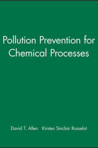 Cover of Pollution Prevention for Chemical Processes