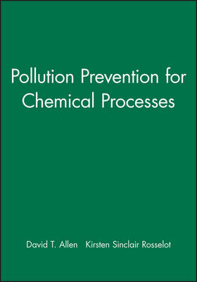 Book cover for Pollution Prevention for Chemical Processes