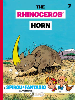 Book cover for Spirou & Fantasio 7 - The Rhinoceros Horn