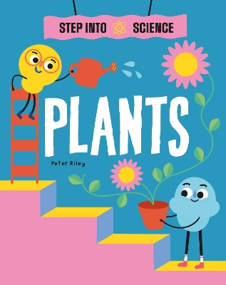 Cover of Step Into Science: Plants