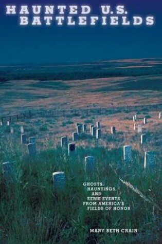 Cover of Haunted U.S. Battlefields