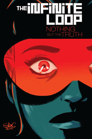 Cover of The Infinite Loop, Vol. 2: Nothing But the Truth