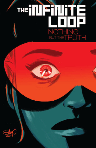 Book cover for The Infinite Loop, Vol. 2: Nothing But the Truth