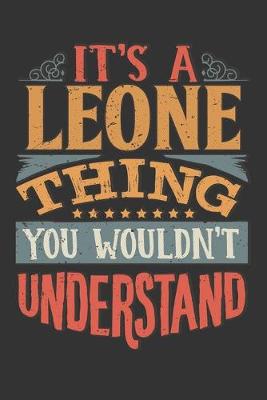 Book cover for Its A Leone Thing You Wouldnt Understand