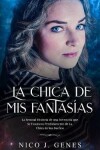 Book cover for La Chica de Mis Fantasías