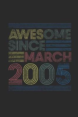 Book cover for Awesome Since March 2005