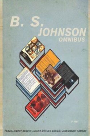 Cover of B. S. Johnson Omnibus