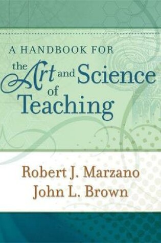 Cover of A Handbook for the Art and Science of Teaching