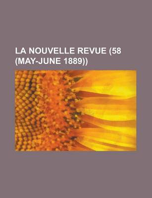 Book cover for La Nouvelle Revue (58 (May-June 1889))