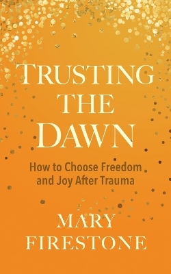 Book cover for Trusting the Dawn