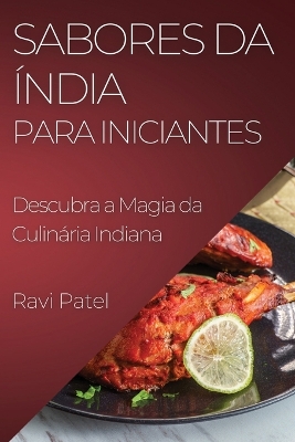 Book cover for Sabores da Índia para Iniciantes